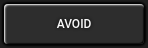 AVOID AVOID