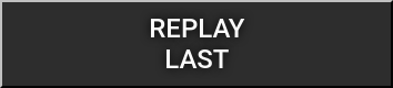 REPLAY LAST