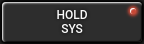 HOLD SYS HOLD SYS